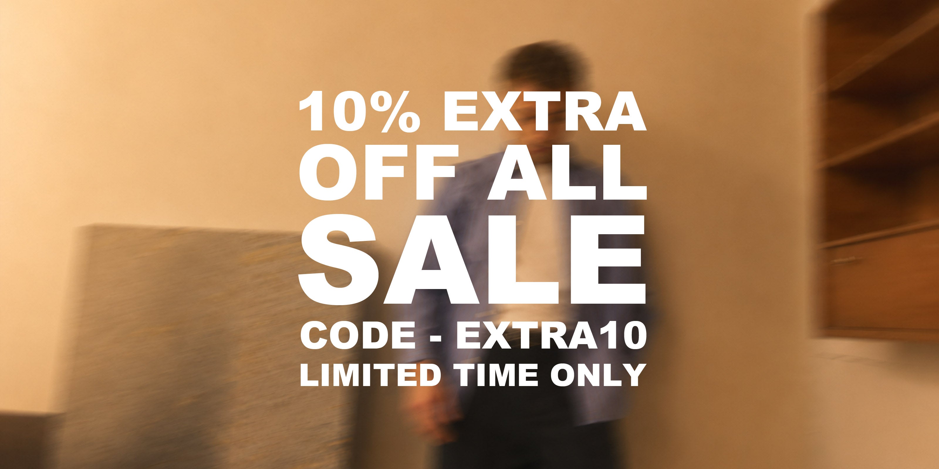 10% EXTRA OFF ALL SALE CODE -EXTRA10